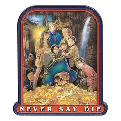 Przypinka The Goonies - Never Say Die
