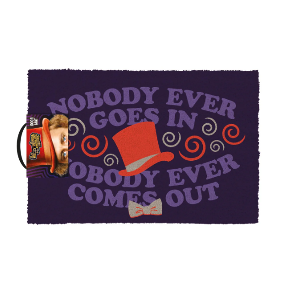 Wycieraczka Willy Wonka - Nobody Ever Goes In